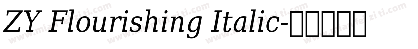 ZY Flourishing Italic字体转换